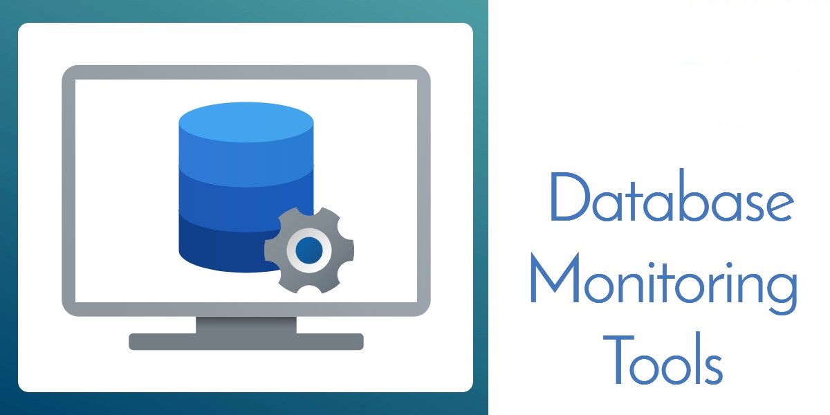 database monitoring tools
