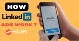 HOW LINKEDIN ADS WORK