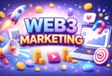 How Web3 Marketing Drives Adoption, Engagement, and Loyalty in Crypto Projects